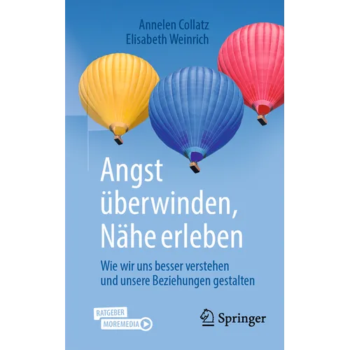 Angst Überwinden, Nähe Erleben: Wie Wir Uns Besser Verstehen Und Unsere Beziehungen Gestalten