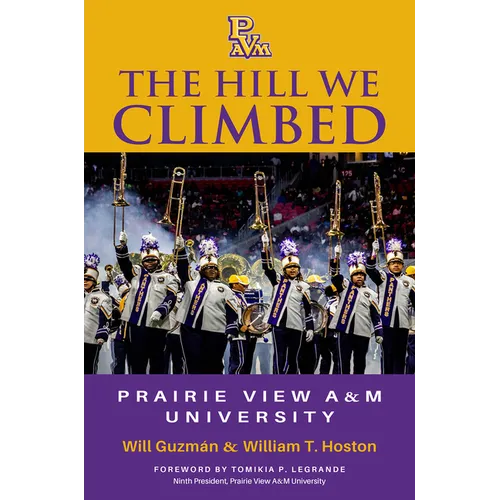 The Hill We Climbed: Prairie View A&m University