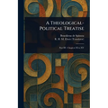 A Theological-Political Treatise