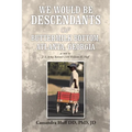 We Would Be Descendants of Buttermilk Bottom, Atlanta, Georgia: As Told by U.S. Army Retired Csm William Huff