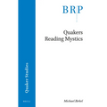 Quakers Reading Mystics