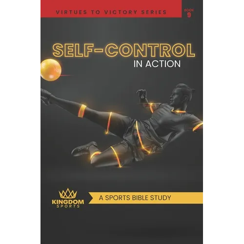 Self-Control In Action: A Sports Bible Study