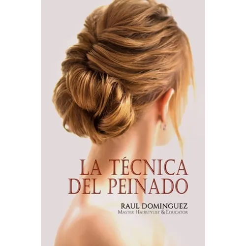 La Técnica del Peinado