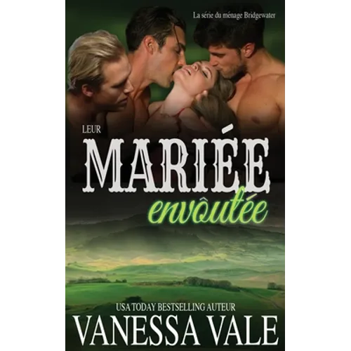 Leur mariée envoûtée