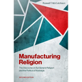 Manufacturing Religion: The Discourse on Sui Generis Religion and the Politics of Nostalgia