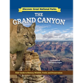 Discover Great National Parks: Grand Canyon: Kids' Guide to History, Wildlife, Trails, and Preservation