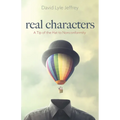 Real Characters: A Tip of the Hat to Nonconformity