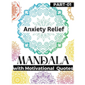 Anxiety Relief Mandala: The best gift in your anxiety relief items Mandala Coloring Book as a Food to Hidden self and Shadow for pushing away stress a