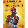 Partir sur un pied d'égalité: Éliminer les inégalités structurelles pour accélérer la réduction de la pauvreté en Afrique