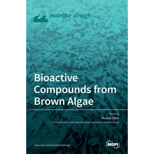 Bioactive Compounds from Brown Algae