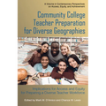 Community College Teacher Preparation for Diverse Geographies: Implications for Access and Equity for Preparing a Diverse Teacher Workforce