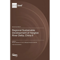 Regional Sustainable Development of Yangtze River Delta, China II