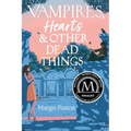 Vampires, Hearts & Other Dead Things