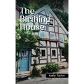 The Birthing House