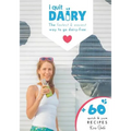 I Quit Dairy: The fastest & easiest way to go dairy-free
