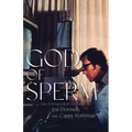 God of Sperm