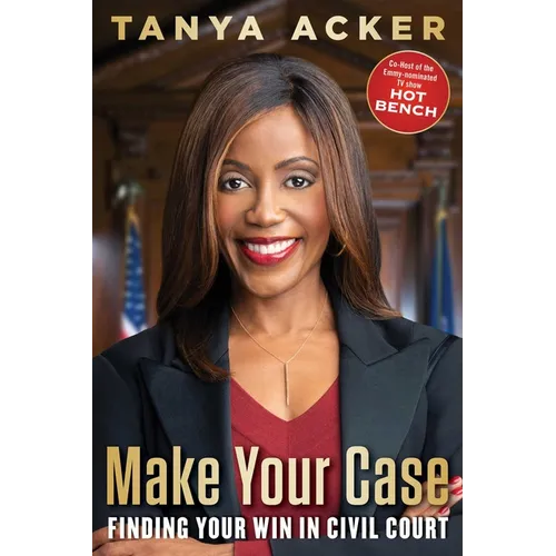 Make Your Case: Finding Your Win in Civil Court