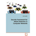 Security Framework for Attack Detection in Computer Networks
