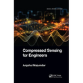 Compressed Sensing for Engineers