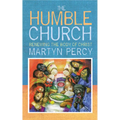 The Humble Church: Becoming the Body of Christ