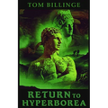 Return to Hyperborea: The Heroic Initiate