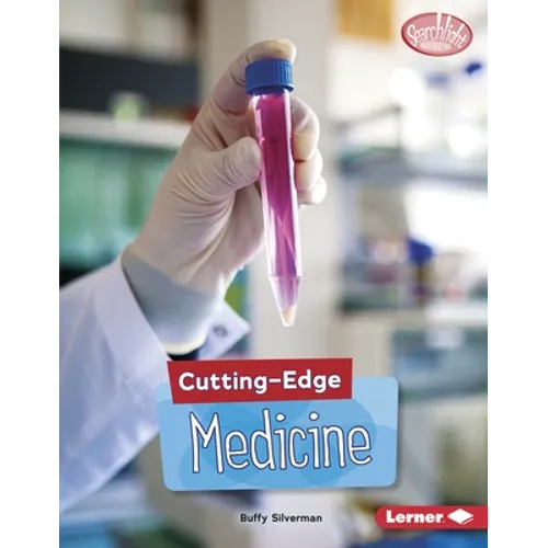 Cutting-Edge Medicine
