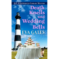 Death Knells and Wedding Bells