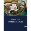 Saverio El Cruel
