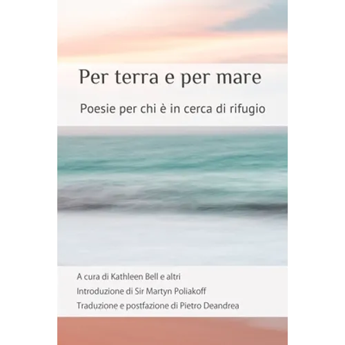 Per terra e per mare: Poesie per chi è in cerca di rifugio