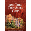 And Then They Asked God