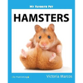 My Favorite Pet: Hamsters