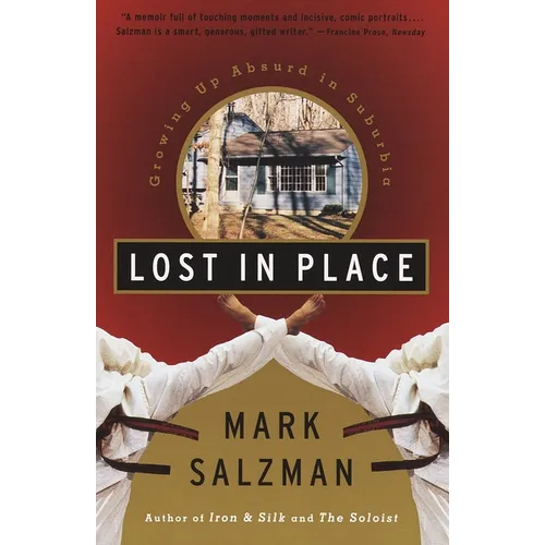 Lost In Place: Growing Up Absurd in Suburbia