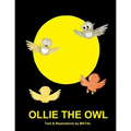 Ollie the Owl: An Illustrated Bedtime Story for Kids about a Little Owl's Night and Day Adventure