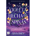 Una Violeta Hecha de Espinas / Violet Made of Thorns