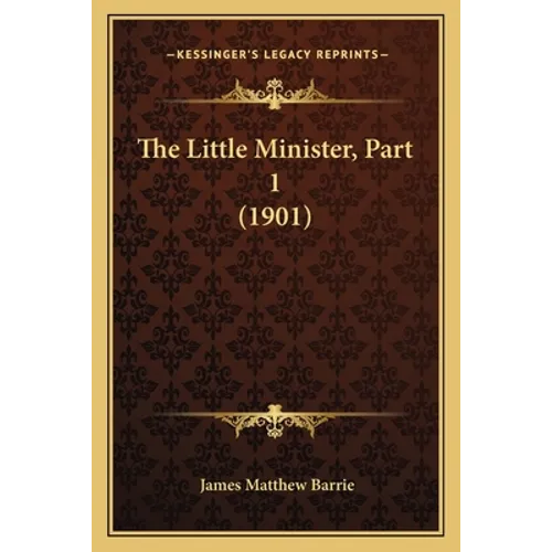 The Little Minister, Part 1 (1901)