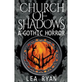 Church of Shadows: A Gothic Horror