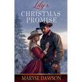 Lily's Christmas Promise