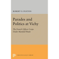 Parades and Politics at Vichy