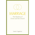 Marriage: The Mystery of Christ and the Church