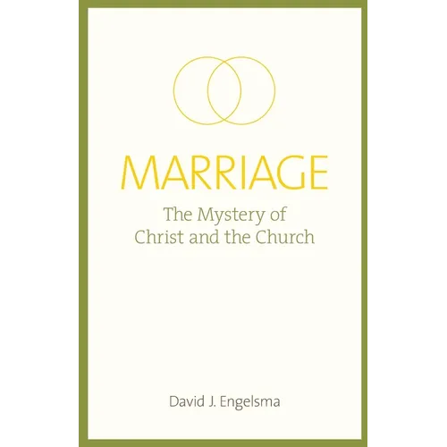 Marriage: The Mystery of Christ and the Church