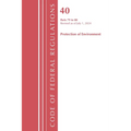 Code of Federal Regulations, Title 40 Protection of the Environment 79-80, Revised as of July 1, 2024