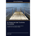 El Potencial del Turismo Accesible