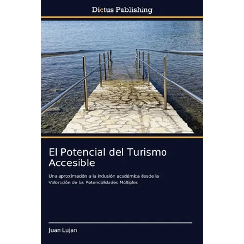 El Potencial del Turismo Accesible