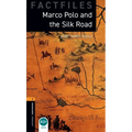 Oxford Bookworms Factfiles: Marco Polo and the Silk Road: Level 2: 700-Word Vocabulary