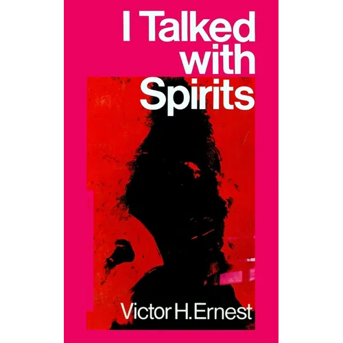 I Talked With Spirits