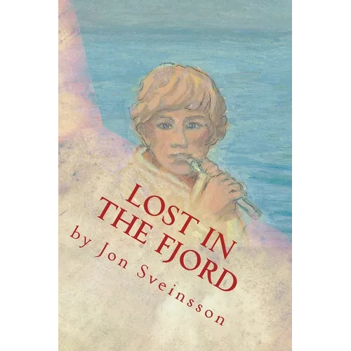 Lost in the Fjord: The Adventures of Two Icelandic Boys