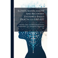 Illness Management and Recovery Evidence-Based Practices (EBP) KIT