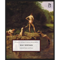 Walt Whitman: Selected Poetry and Prose