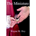 The Miniature