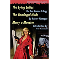 The Lying Ladies / The Bandaged Nude / Many a Monster